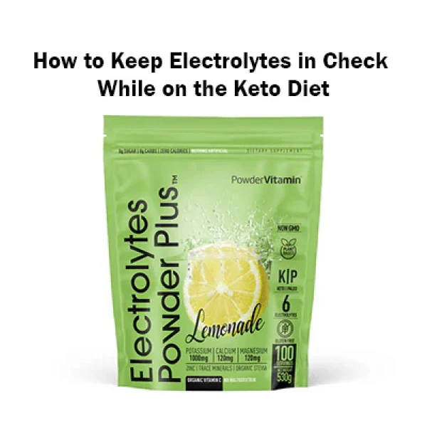 How_to_Keep_Electrolytes_in_Check_While_on_the_Keto_Diet